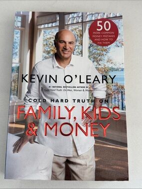 Family, Kids & Money -  Kevin O'Leary - softcover Book